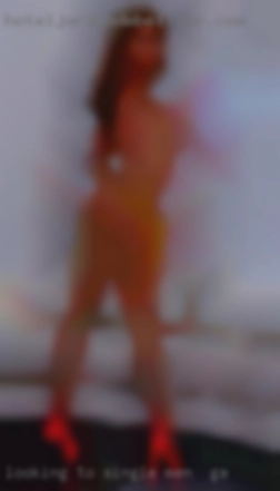 Looking to try things out single men in GA with a girl.