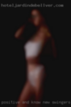 Positive new swingers superior and know what they want.